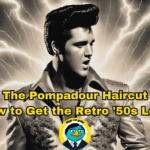 The Pompadour Haircut: How to Get the Retro '50s Look-edgarcutguide.com